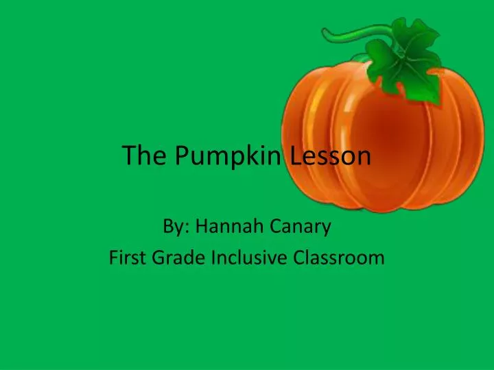the pumpkin lesson