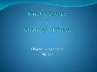 Kinetic Energy &amp; Changes of State