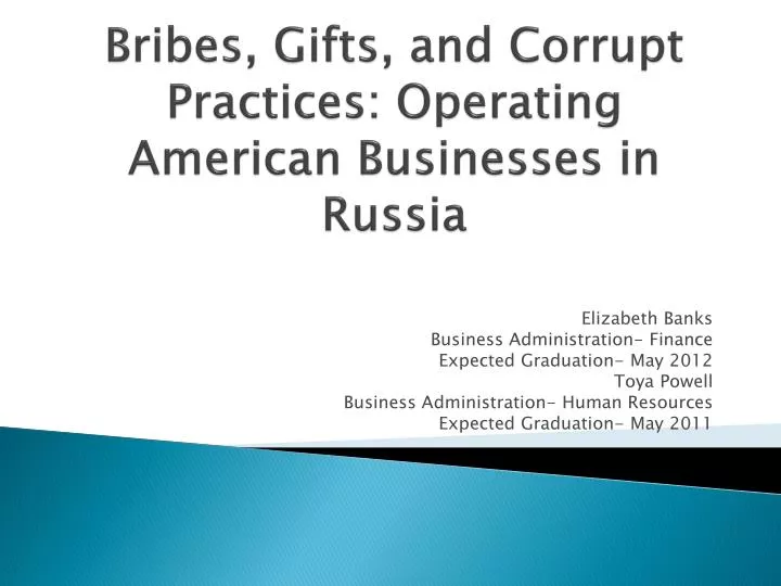 bribes gifts and corrupt practices operating american businesses in russia
