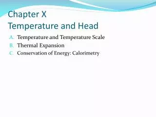 Chapter X Temperature and Head