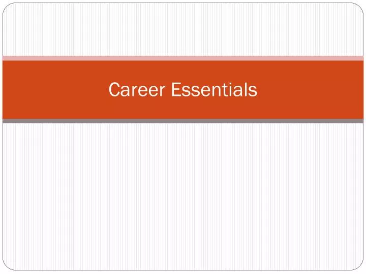 career essentials