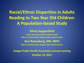 Racial/Ethnic Disparities in Adults Reading to Two Year Old Children: A Population-based Study