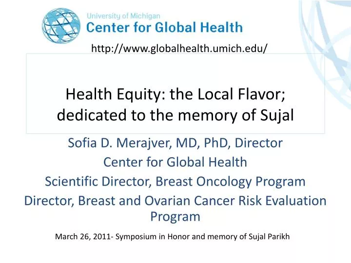 health equity the local flavor dedicated to the memory of sujal