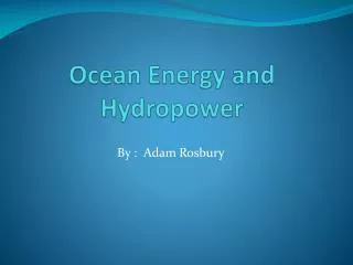 Ocean Energy and Hydropower