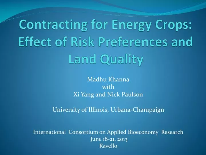 contracting for energy crops effect of risk preferences and land quality