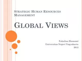 Strategic Human Resources Management Global Views