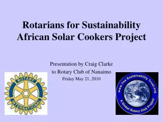 Rotarians for Sustainability African Solar Cookers Project