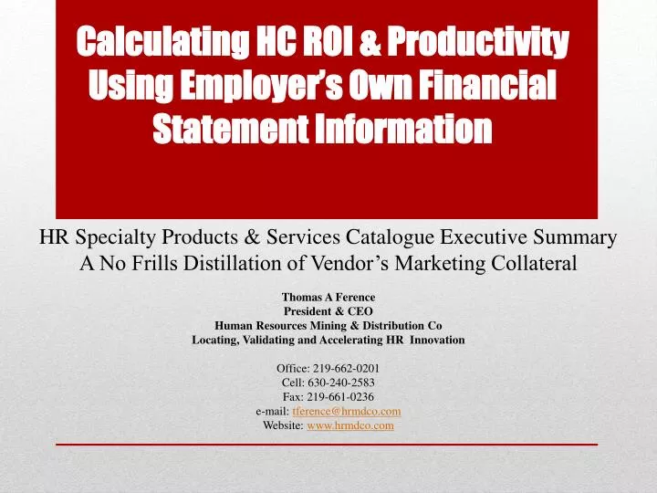 calculating hc roi productivity using employer s own financial statement information