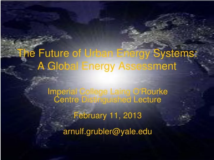 the future of urban energy systems a global energy assessment