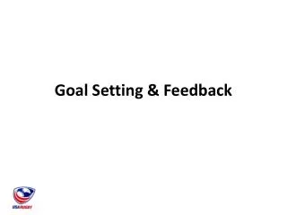 Goal Setting &amp; Feedback