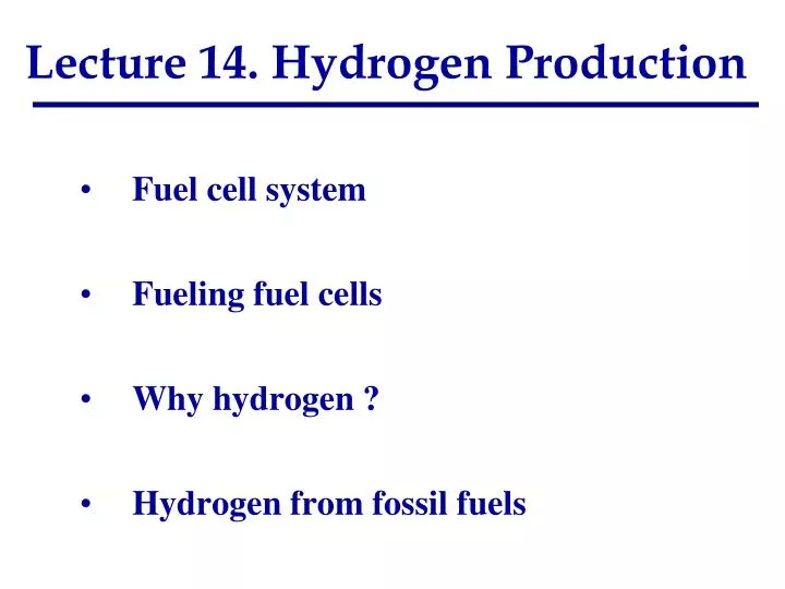 lecture 14 hydrogen production