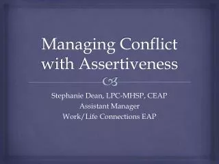 Managing Conflict with Assertiveness