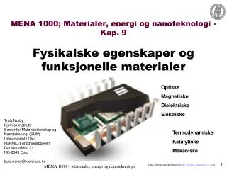 MENA 1000; Materialer, energi og nanoteknologi - Kap. 9 Fysikalske egenskaper og funksjonelle materialer