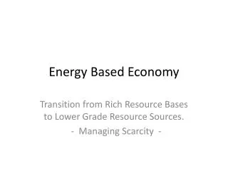 Energy Based Economy