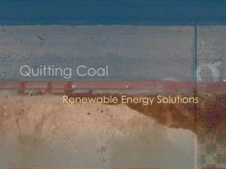 Quitting Coal