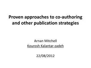 Proven approaches to co-authoring and other publication strategies