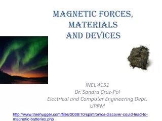 Magnetic Forces, Materials and devices
