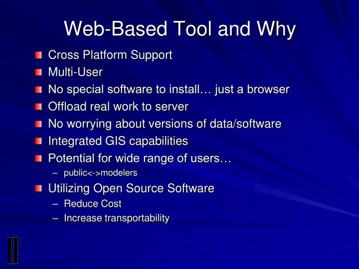 web based tool and why