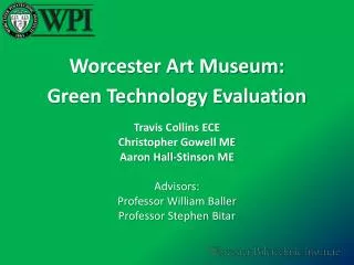 Worcester Art Museum: Green Technology Evaluation