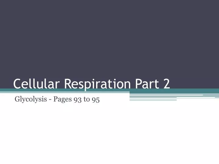 cellular respiration part 2