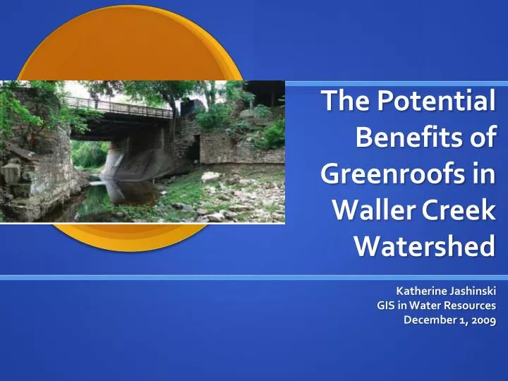the potential benefits of greenroofs in waller creek watershed