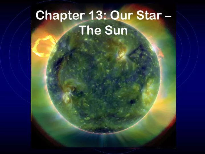 chapter 13 our star the sun