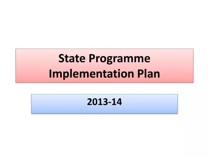 state programme implementation plan