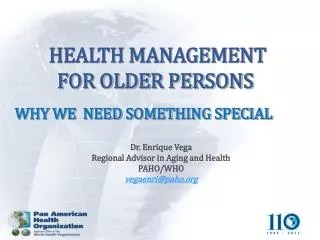 HEALTH MANAGEMENT FOR OLDER PERSONS