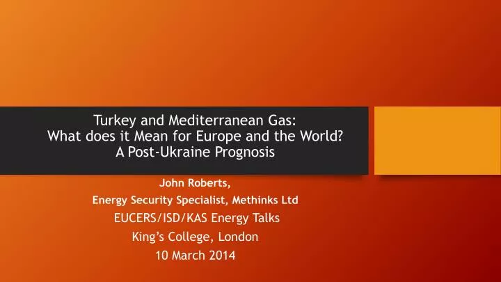 turkey and mediterranean gas what does it m ean for europe and the world a p ost ukraine prognosis