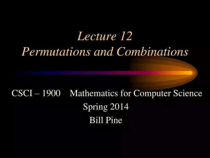 lecture 12 permutations and combinations