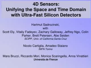 4D Sensors: Unifying the Space and Time Domain with Ultra-Fast Silicon Detectors