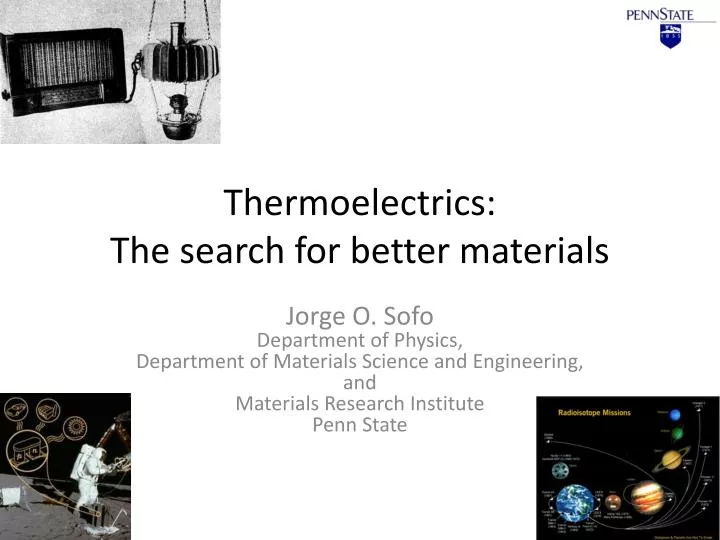 thermoelectrics the search for better materials