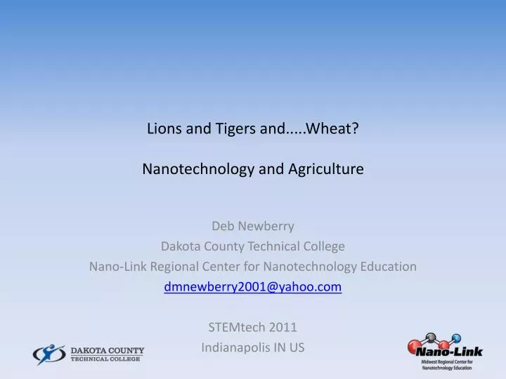 lions and tigers and wheat nanotechnology and agriculture