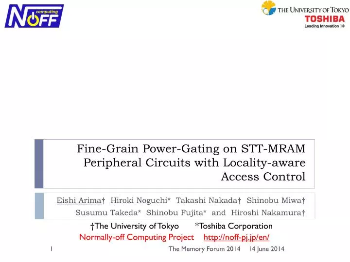 fine grain power gating on stt mram peripheral circuits with locality aware access control