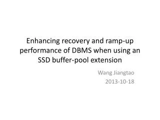 Enhancing recovery and ramp-up performance of DBMS when using an SSD buffer-pool extension
