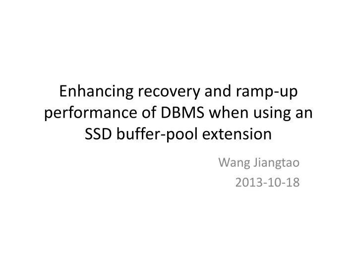 enhancing recovery and ramp up performance of dbms when using an ssd buffer pool extension