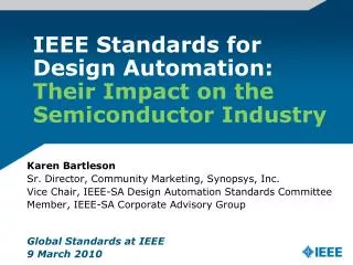 IEEE Standards for Design Automation: Their Impact on the Semiconductor Industry