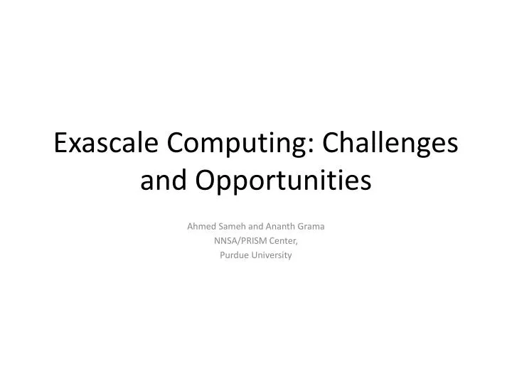 exascale computing challenges and opportunities