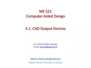 4.1. CAD Output Devices