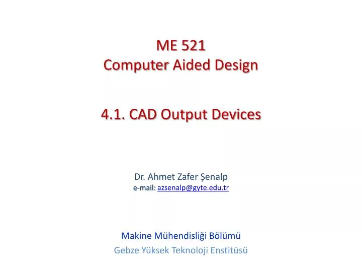 4 1 cad output devices