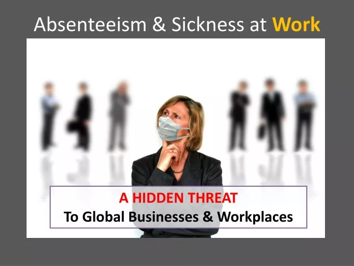 absenteeism sickness at work