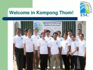 Welcome in Kompong Thom!