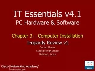 IT Essentials v4.1 PC Hardware &amp; Software