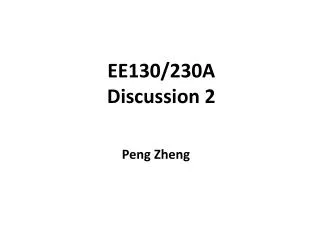 EE130/230A Discussion 2