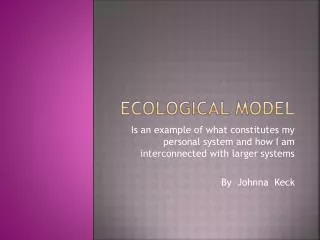 Ecological model