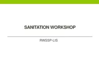 Sanitation Workshop