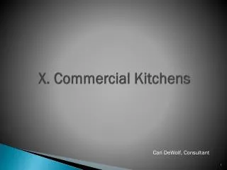 X. Commercial Kitchens