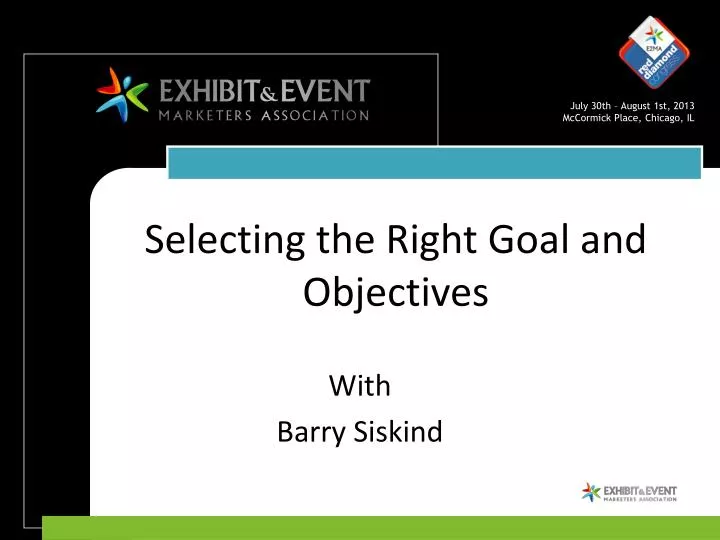 selecting the right goal and objectives