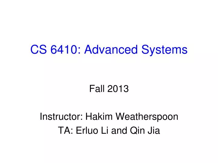 cs 6410 advanced systems