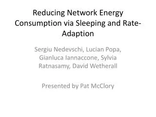 Reducing Network Energy Consumption via Sleeping and Rate-Adaption